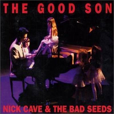 Nick Cave &amp; The Bad Seeds - Good Son (Collector&#39;s Edition)