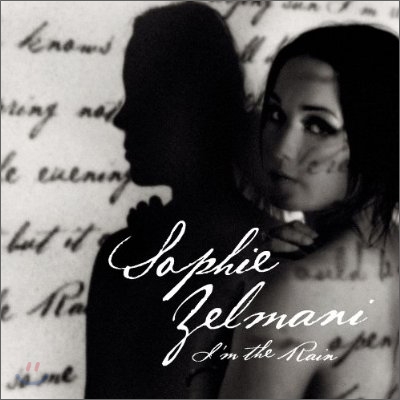 Sophie Zelmani - I&#39;m The Rain