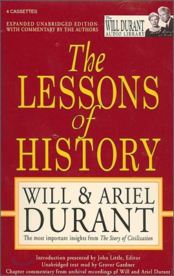 The Lessons of History: The Most Important Insights from the Story of Civilization