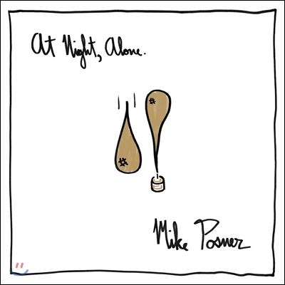 Mike Posner (마이크 포즈너) - At Night, Alone