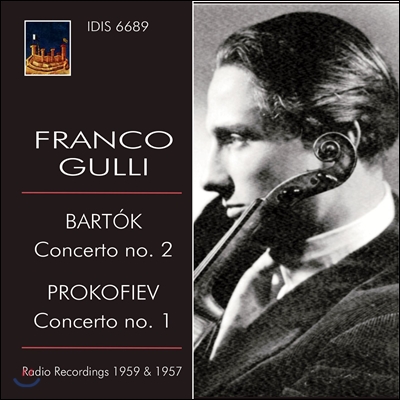 Franco Gulli / Sergiu Celibidache 바르톡: 바이올린 협주곡 2번 / 프로코피예프: 바이올린 협주곡 1번 (Bartok / Prokofiev: Violin Concerto) 프랑코 굴리, 세르주 첼리비다케