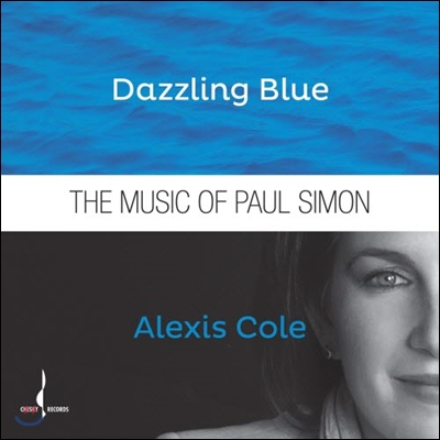 Alexis Cole (알렉시스 콜) - Dazzling Blue [The Music Of Paul Simon]