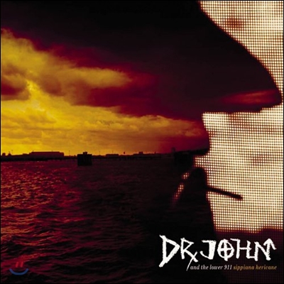 Dr. John (닥터 존) - Sippiana Hericane