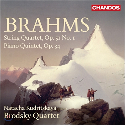 Brodsky Quartet 브람스: 현악 사중주 1번, 피아노 오중주 (Brahms: String Quartet Op.51, Piano Quintet Op.34) 브로드스키 콰르텟, 나타샤 쿠드리츠카야