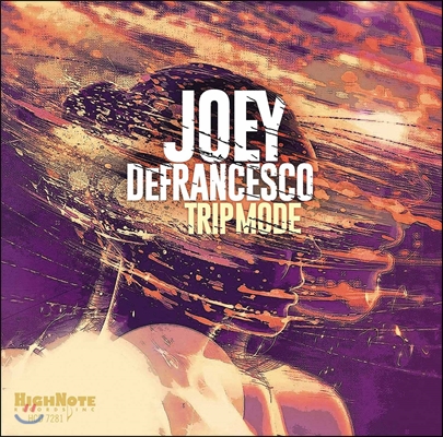 Joey DeFrancesco (조이 디프란시스코) - Trip Mode