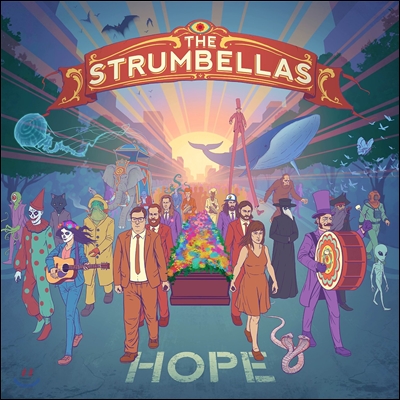 The Strumbellas (스트럼벨라스) - Hope