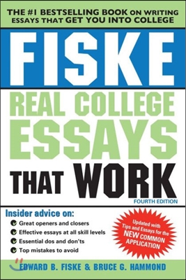 Fiske Real College Essays That Work