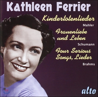 Kathleen Ferrier 캐슬린 페리어가 부르는 슈만 / 말러 / 브람스: 가곡 (Sings Schumann, Mahler & Brahms: Lieder)
