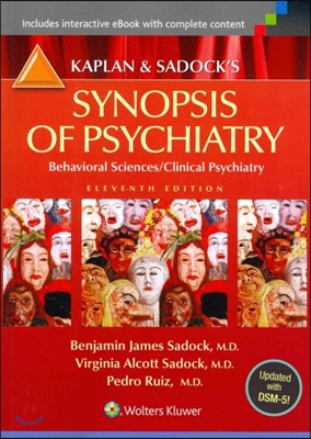 Kaplan and Sadock&#39;s Synopsis of Psychiatry: Behavioral Sciences/Clinical Psychiatry