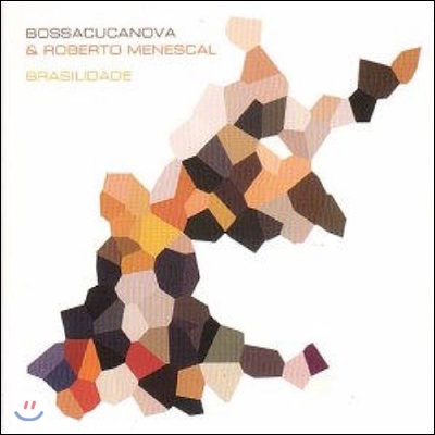 Bossacucanova (보사쿠카노바) - Brasilidade