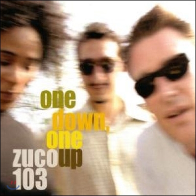 Zuco103 (주코103) - One Down, One Up