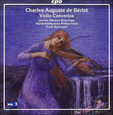 Laurent Albrecht Breuninger 베리오: 바이올린 협주곡 (Charles-Auguste De Beriot: Violin Concertos)