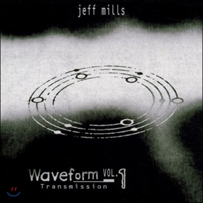 Jeff Mills (제프 밀스) - Waveform Transmission 1