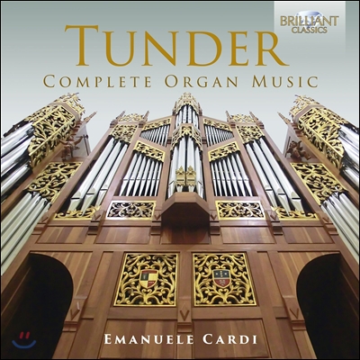 Emanuele Cardi 프란츠 툰더: 오르간 음악 전집 (Franz Tunder: Complete Organ Music) 엠마뉴엘 카르디