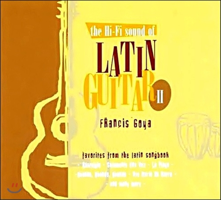 Francis Goya (프란시스 고야) - The Hi-Fi Sound Of Latin Guitar II (라틴 기타의 하이파이 사운드 2집)