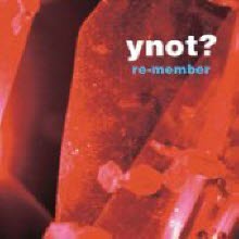 와이낫? (Ynot?) - Re-Member (3인치 싱글)