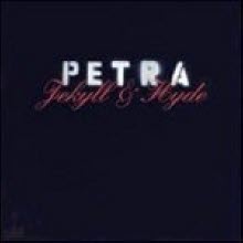 페트라 (Petra) - Jekyll &amp; Hyde (수입)