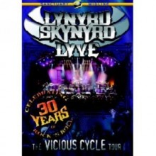 Lynyrd Skynyrd - Lyve: The Vicious Cycle Tour