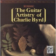 Charlie Byrd - The Guitar Artistry Of Charlie Byrd (OJC)