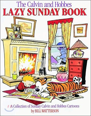 [중고-상] The Calvin and Hobbes Lazy Sunday Book: A Collection of Sunday Calvin and Hobbes Cartoons Volume 4