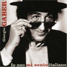 Giorgio Gaber - Io Mon Mi Sento Italiano