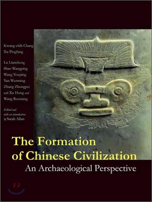 The Formation of Chinese Civilization: An Archaeological Perspective