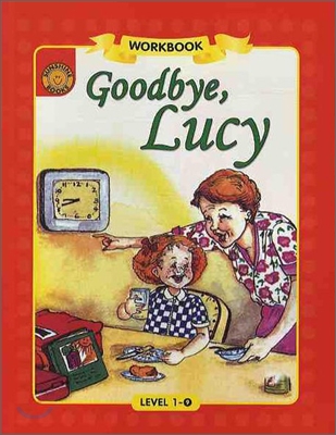 Sunshine Readers Level 1 : Goodbye, Lucy (Workbook)