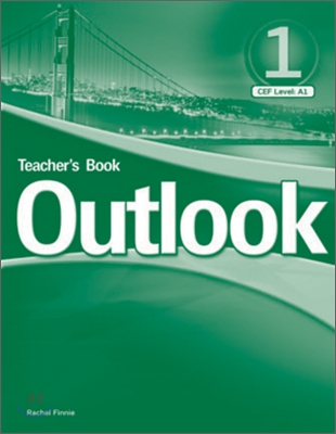Outlook 1 : Teacher&#39;s Book