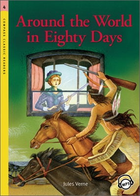 Compass Classic Readers Level 4 : Around the World in Eighty Days 