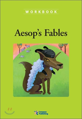 Compass Classic Readers Level 1 : Aesop&#39;s Fables (Workbook)