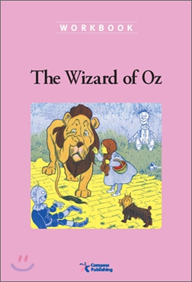 Compass Classic Readers Level 2 : The Wizard of Oz (Workbook)