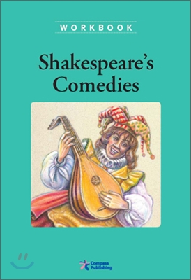 Compass Classic Readers Level 5 : Shakespeare&#39;s Comedies (Workbook)