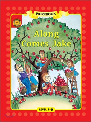 Sunshine Readers Level 1 : Along Comes Jake (Workbook)