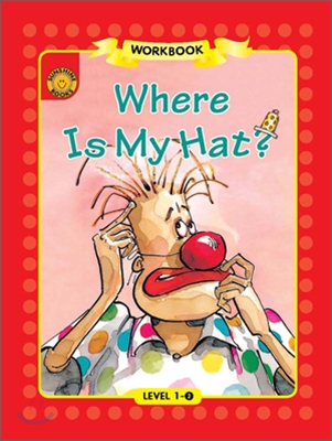 Sunshine Readers Level 1 : Where is My Hat (Workbook)