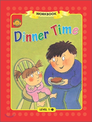 Sunshine Readers Level 1 : Dinner Time (Workbook)