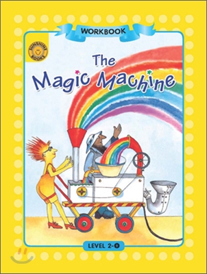 Sunshine Readers Level 2 : The Magic Machine (Workbook)