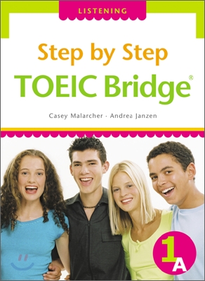 Step by Step TOEIC Bridge Listening 1A : Student's Book with Tape
