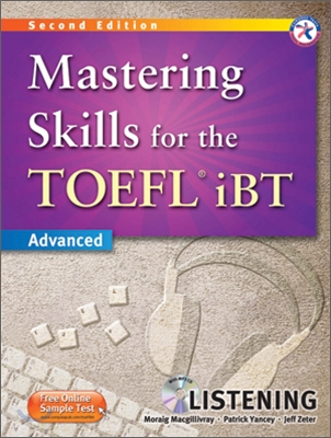 Mastering Skills for the TOEFL iBT Listening : Advanced (2nd Edition, Paperback + MP3 CD 1장)