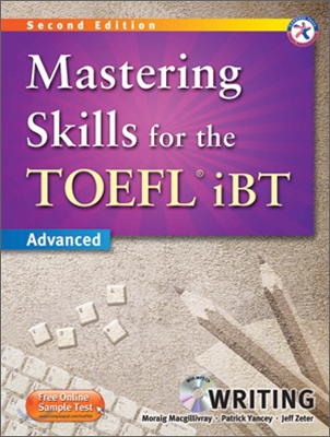 Mastering Skills for the TOEFL iBT Writing : Advanced