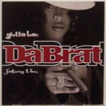 Da Brat (Feat. T-boz) - Ghetto Love (수입/Digipack/Single)