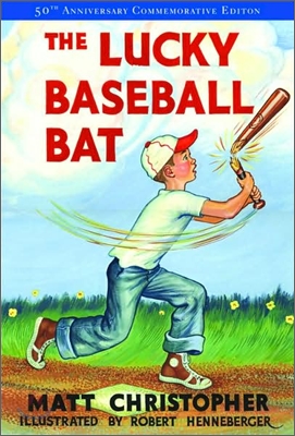 The Lucky Baseball Bat: 50th Anniversary Commemorative Edition (Paperback, 50, Anniversary)