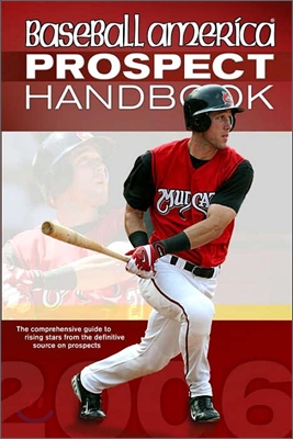 Basball America 2006 Prospect Handbook