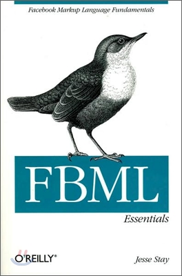 Fbml Essentials: Facebook Markup Language Fundamentals