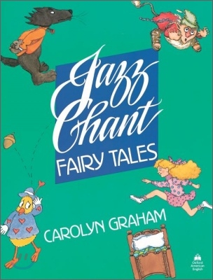 Jazz Chants Fairy Tales : Student Book