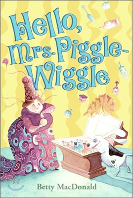 Hello, Mrs. Piggle-Wiggle (Paperback)