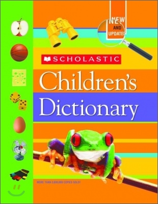 Scholastic Children's Dictionary, New and Updated (2007)