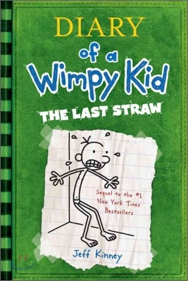 [중고] Diary of a Wimpy Kid #3 : The Last Straw
