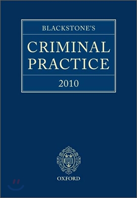 Blackstone&#39;s Criminal Practice 2010