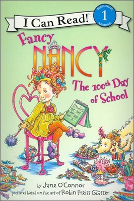 I Can Read Book Level 1: Fancy Nancy The 100th Day of School (Paperback)