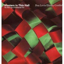 Pete Levin with Danny Gottlieb - New Age Christmas Too: Masters in This Hall (수입)